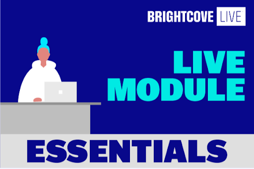 L'essentiel du module Live